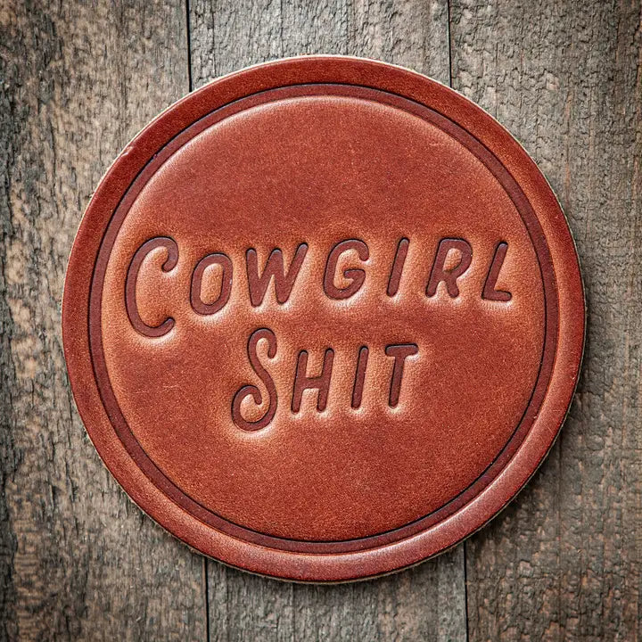 Cowgirl Shit Coaster