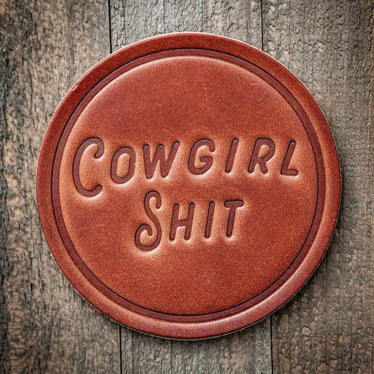Cowgirl Shit Coaster